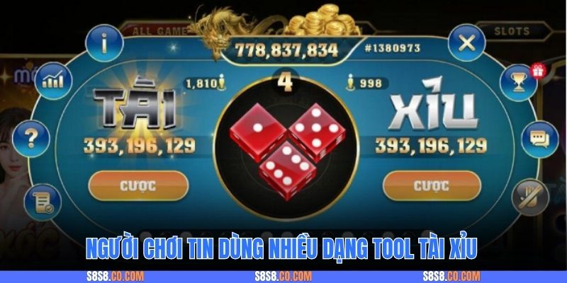 Người chơi tin dùng nhiều dạng tool tài xỉu